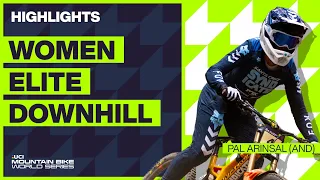 Pal Arinsal - Women Elite DHI Highlights | 2023 UCI MTB World Cup