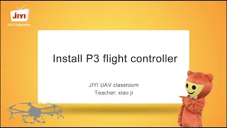 JIYI P3 flight controller  installation