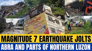 🔴LOCAL UPDATE: MAJOR 7 MAGNITUDE EARTHQUAKE JOLTS NORTHERN LUZON THIS MORNING JULY 27, 2022