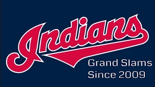 Cleveland Indians | Grand Slams (Since 2009)