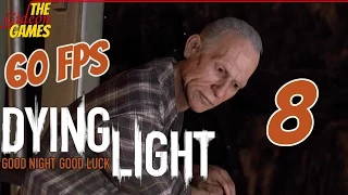 Прохождение Dying Light (Угасающий свет) [HD|PC|60fps] - Часть 8 (Ночная пробежка)