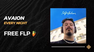 Selected. Style FLP: AVAION - Every Night [FREE FLP + PRESETS]