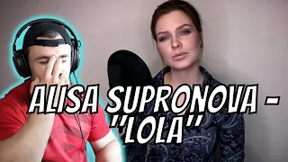 Alisa Supronova - "Lola" Reaction