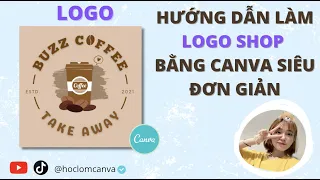 [CANVA TRICKS AND TIPS] LÀM LOGO CHO SHOP BẰNG CANVA SIÊU DỄ | LOGO IN CANVA