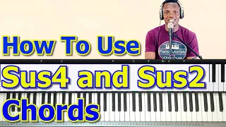 #72: How To Use Sus4 And Sus2 Chords