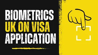 What is Biometrics all about on UK Visa Application