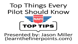 Top Things Every Pilot Should Know w/Jason Miller