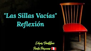 🔴 "LAS SILLAS VACIAS" - REFLEXIÓN NAVIDAD🎄