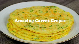 Carrot Crepes : A Must-Try Breakfast Dish