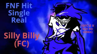 FNF Hit Single Real: Silly Billy (VS Yourself) (FC) (technically reupload cus i GFC'd it before)