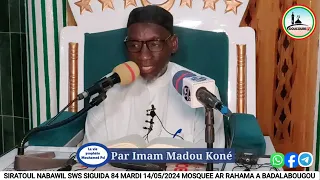 Imam Madou Koné l'histoire du Prophète Muhammad ﷺ siratoul nabawil le 14 mai 2024