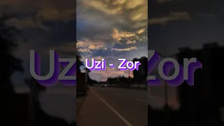 UZI - ZOR (Speed Up)