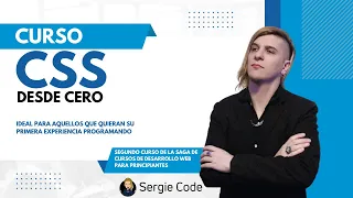 CSS desde cero | Curso tutorial completo gratis por Sergie Code