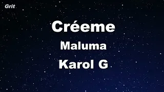 Créeme - Karol G, Maluma Karaoke 【No Guide Melody】 Instrumental