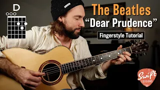 How to Play "Dear Prudence" By The Beatles - Acoustic Guitar Lesson