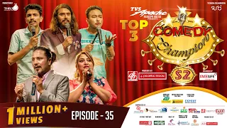 Comedy Champion Season 2 - TOP 3 || Episode 35