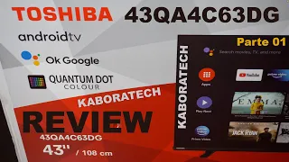 TOSHIBA 43QA4C63DG 43 QLED 4K Android TV