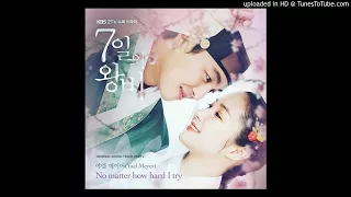 Yael Meyer(야엘 메이어) - No Matter How Hard I Try (Queen For Seven Days OST Part 2) 7일의 ì