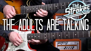 The Adults Are Talking - The Strokes Guitar Cover