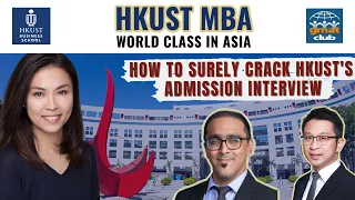 All You Need to Know about HKUST Business School | HKUST Admission & Interview Tips