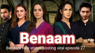 Benaam new status posting viral episode 27 ! short clips viral