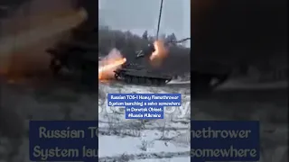 Russian TOS-1 Heavy Flamethrower System launching salvo somewhere in Donetsk Oblast.#Russia #Ukraine