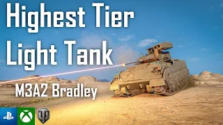 | Highest Tier Light, M3A2 Bradley| World of Tanks Modern Armor | WoT Console | Arms Race |