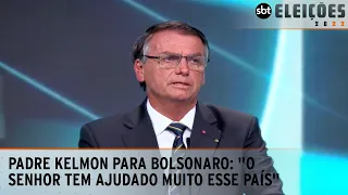 Padre Kelmon para Bolsonaro: "O senhor tem ajudado muito este país” | Debate presidentes 2022