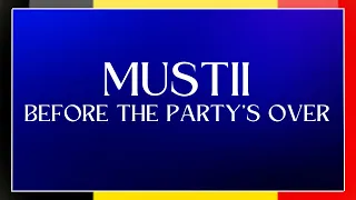 LYRICS / TEXT | MUSTII - BEFORE THE PARTY'S OVER | EUROVISION BELGIUM 2024