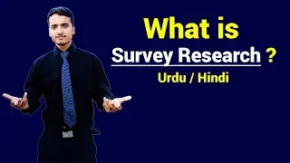 What is Survey Research ? Urdu / Hindi