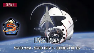 SpaceX/NASA - SpaceX Crew-5 - Docking International Space Station - October 6, 2022