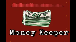 Deanaii - Money Keeper Feat. LokeDaReal