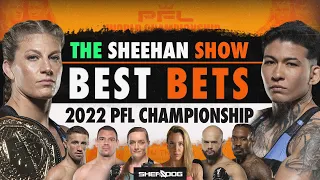 BEST BETS: 2022 PFL Championship | Betting Tips / Picks / Predictions (The Sheehan Show)