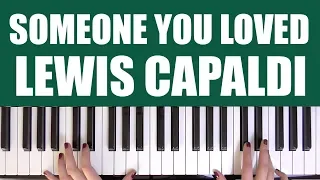 HOW TO PLAY: SOMEONE YOU LOVED - LEWIS CAPALDI