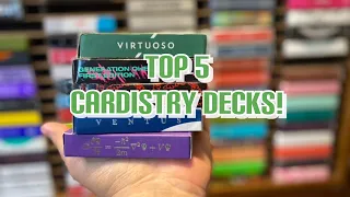 My Top Five Cardistry Decks!