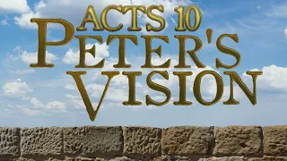 Acts 10: Peter's Vision