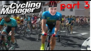 Pro Cycling Manager 2019: Pro Cyclist Mode - ALL ROUNDER - Part 3