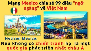 Mạng Mexico Chia Sẻ 99 Điều "Ngỡ Ngàng" Về VN. Netizen: VN Đúng Là Thiên Đường | TDS