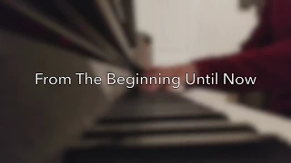 From The Beginning Until Now - Winter Sonata OST ( Piano Cover )