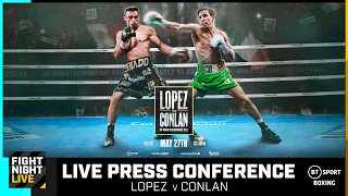 LIVE Luis Alberto Lopez v Michael Conlan Press Conference 🔥 #ConlanLopez
