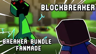 BREAKER BUNDLE Fanmade - Blockbreaker | FNF MODS