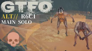 GTFO ALT://R6C1(Main) Solo "Navigation"