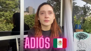 Me voy de México 🇲🇽 La razón 💔