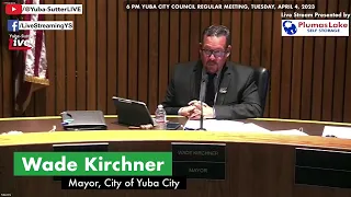 NOW:  6 PM: Yuba City Council Regular Meeting, Tuesday, April 4, 2023