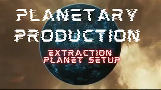 [Eve Online] Planetary Interaction - Easy Extraction Planet Setup - 5 Minutes/Passive Income!