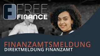 FreeFinance Tutorial - Finanzamtsmeldung: Direktmeldung Finanzamt Einstellungen