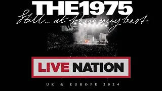 The 1975: Still… At Their Very Best Tour | Live Nation UK