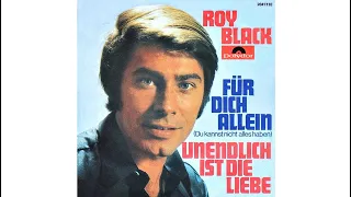 Roy Black - Unendlich ist die Liebe