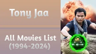 Tony Jaa All Movies List (1994-2024)