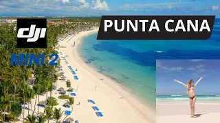 Most Beautiful Beach - Drone Video (DJI mini 2) - Bavaro - Punta Cana, Dominican Republic